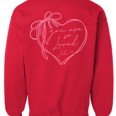 Valentines Day You Are So Loved