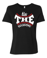 Tis The Season T-Shirt