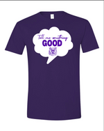 CMS Tell Me Something Good T-Shirt