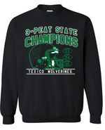 Texico Wolverines State Football 3 Peat- ROSTER ON BACK Crewneck